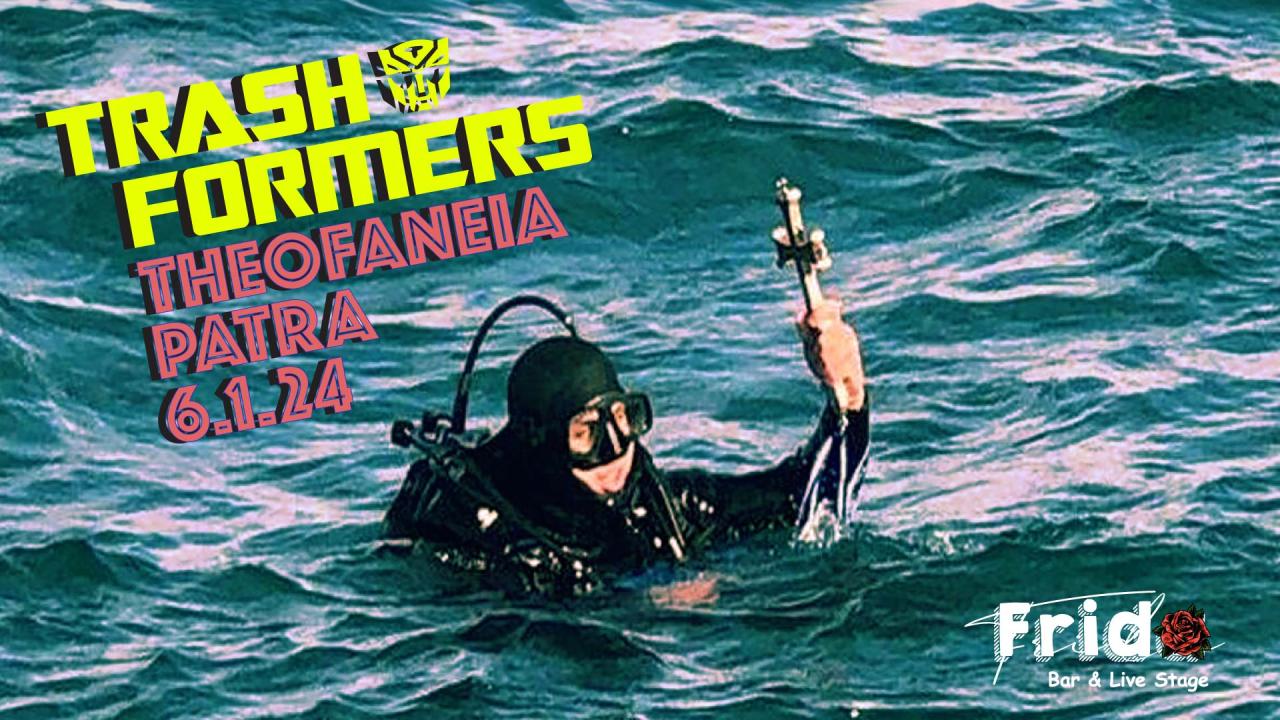 Trashformers live in Patra! Theofaneia - Web Poster