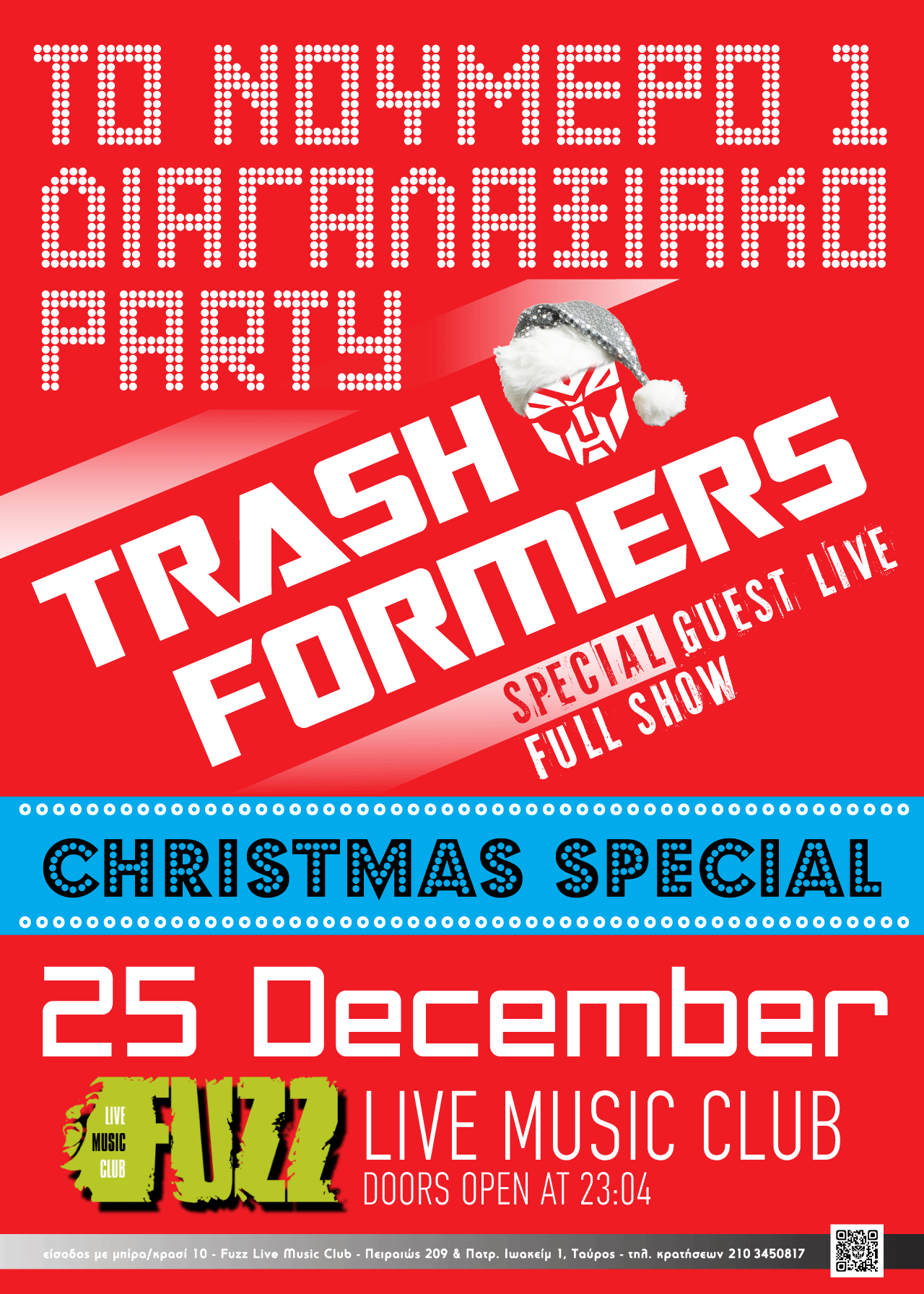 Trashformers Christmas Special at Fuzz, Athens